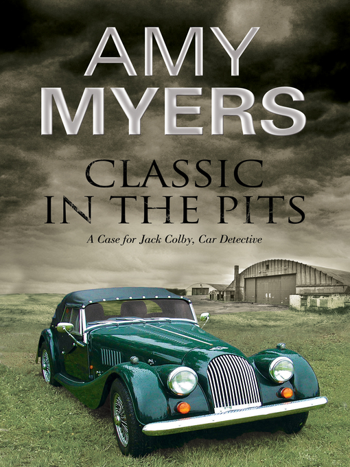 Title details for Classic in the Pits by Amy Myers - Available
